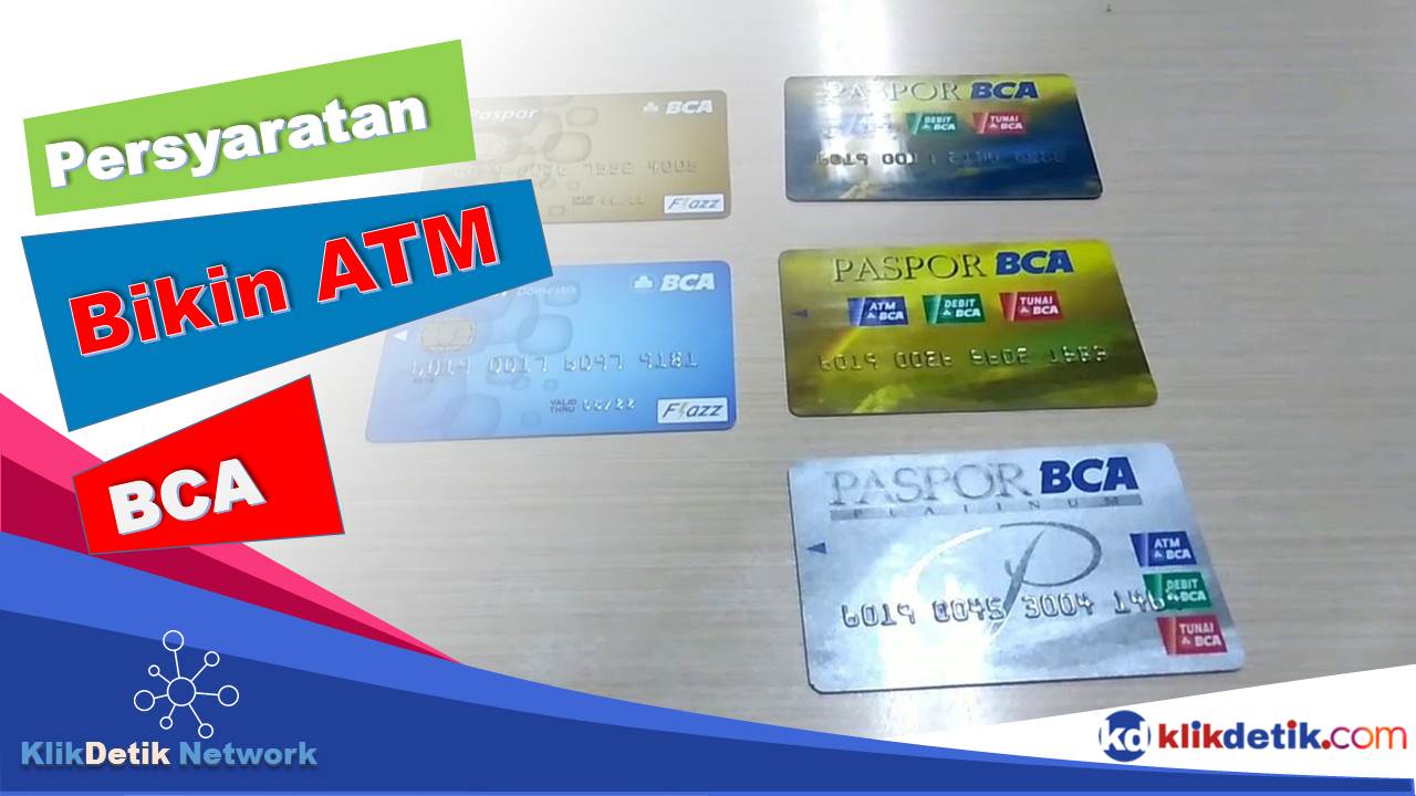 Persyaratan Bikin ATM BCA