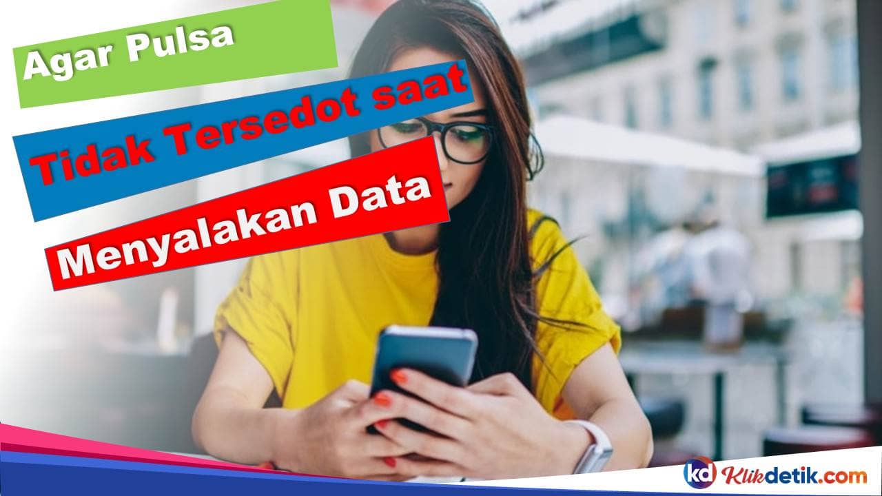 cara agar pulsa tidak tersedot saat menyalakan data