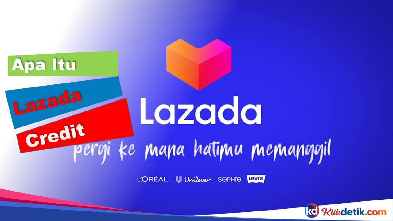 Apa Itu Lazada Credit