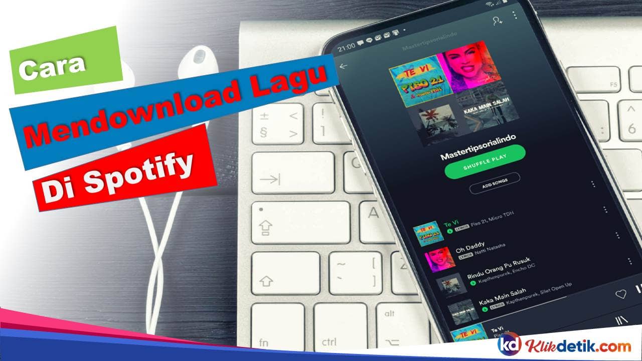 Cara Mendownload Lagu di Spotify