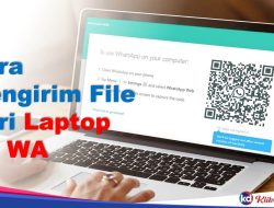 Cara Mengirim File Dari Laptop Ke WA