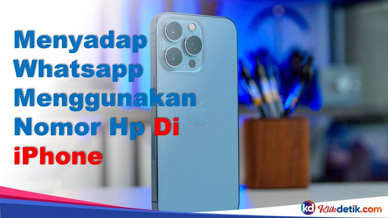 Cara Menyadap Whatsapp Menggunakan Nomor Hp Atau Email Di iPhone