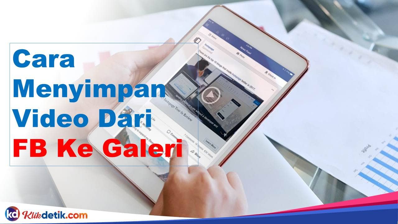 Cara Menyimpan Video Dari FB Ke Galeri