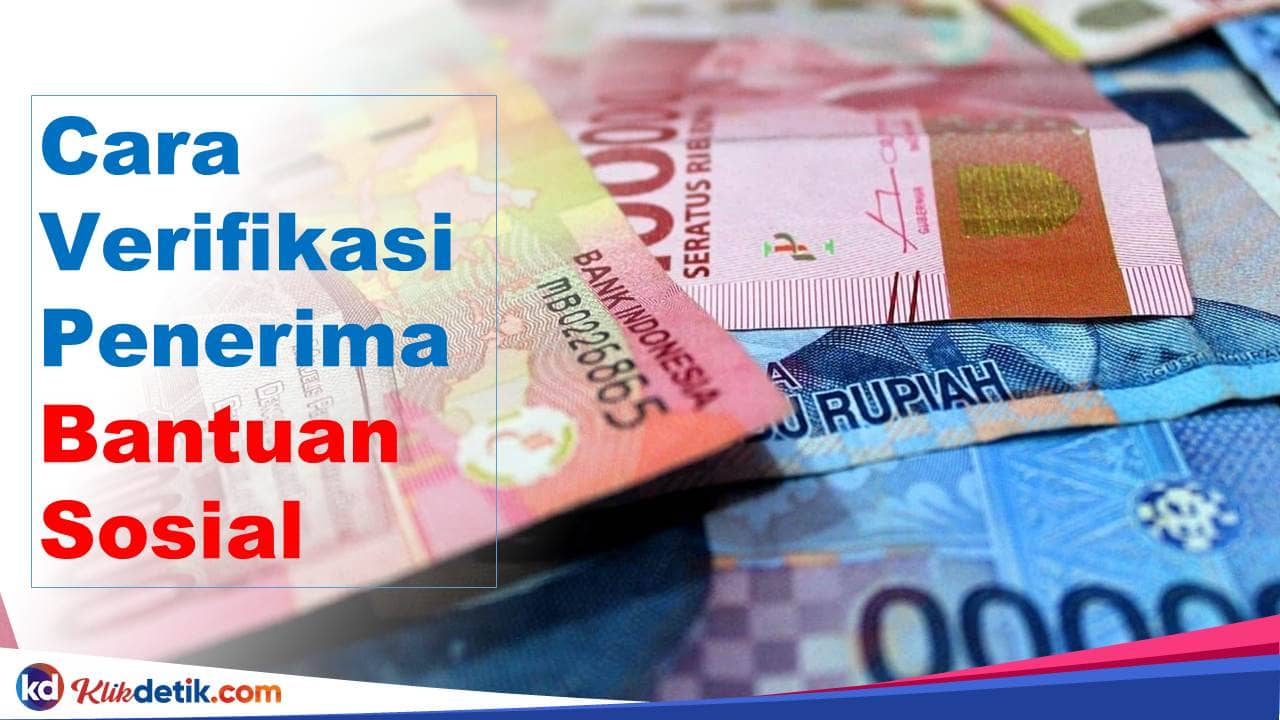 Cara Verifikasi Penerima Bantuan Sosial