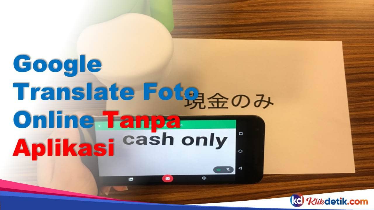 Google Translate Foto Online Tanpa Aplikasi