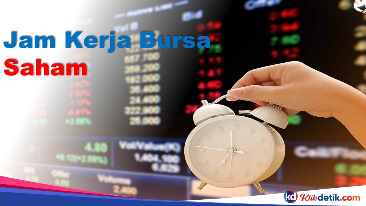 Jam Kerja Bursa Saham