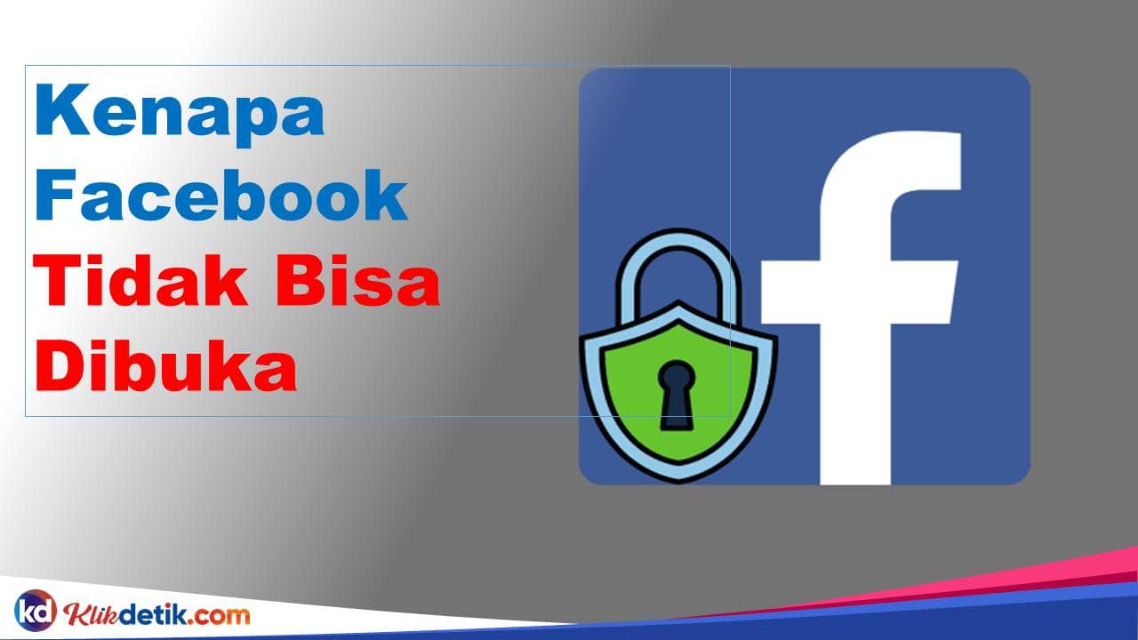 Kenapa Facebook Tidak Bisa Dibuka Padahal Kuota Masih Ada