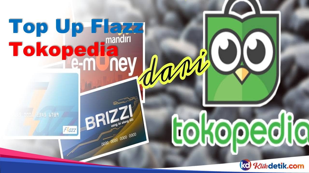 Top Up Flazz Tokopedia