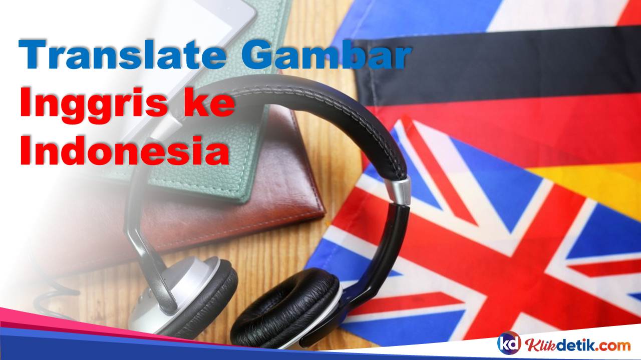 Translate Gambar Inggris ke Indonesia