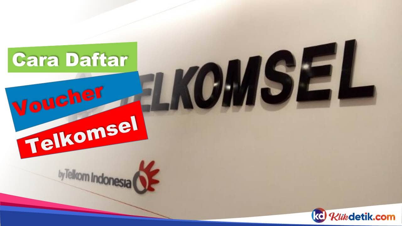 Cara Daftar Voucher Telkomsel