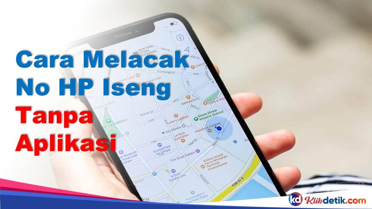 Cara Melacak No HP Iseng Tanpa Aplikasi