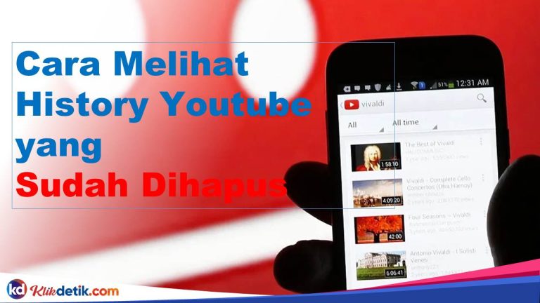 Cara Melihat History YouTube yang Sudah Dihapus