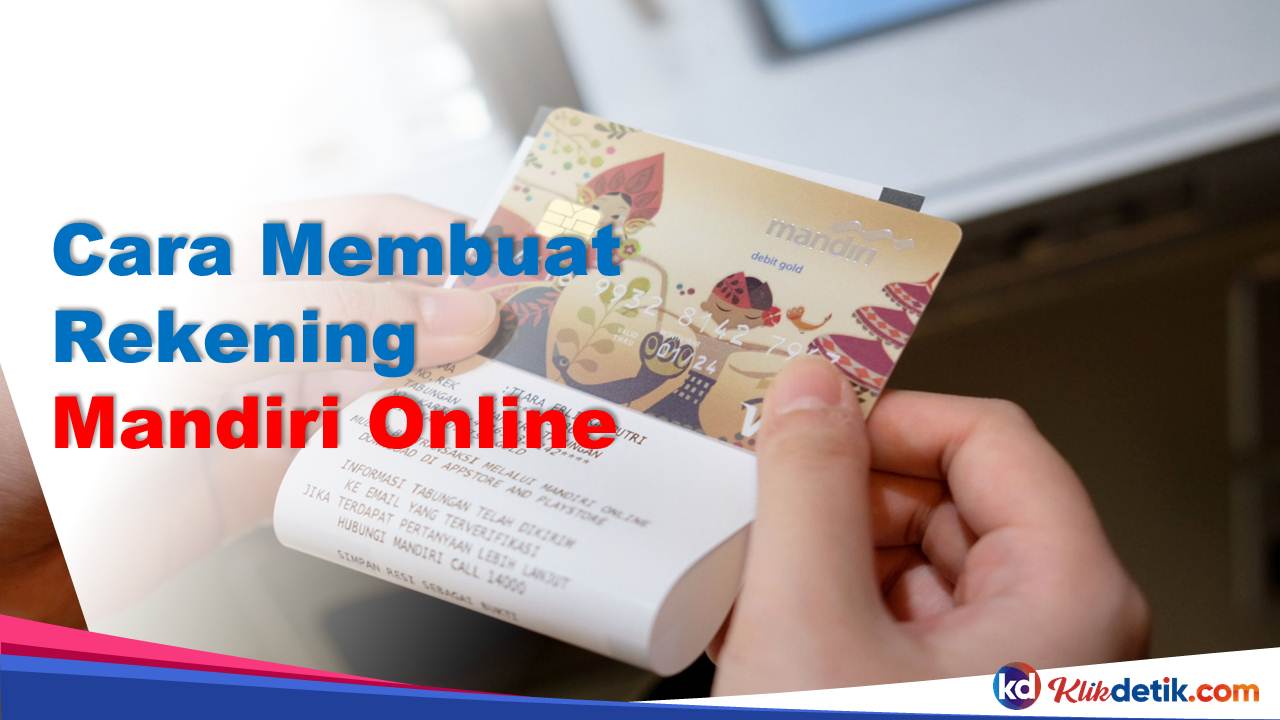 Cara Membuat Rekening Mandiri Online