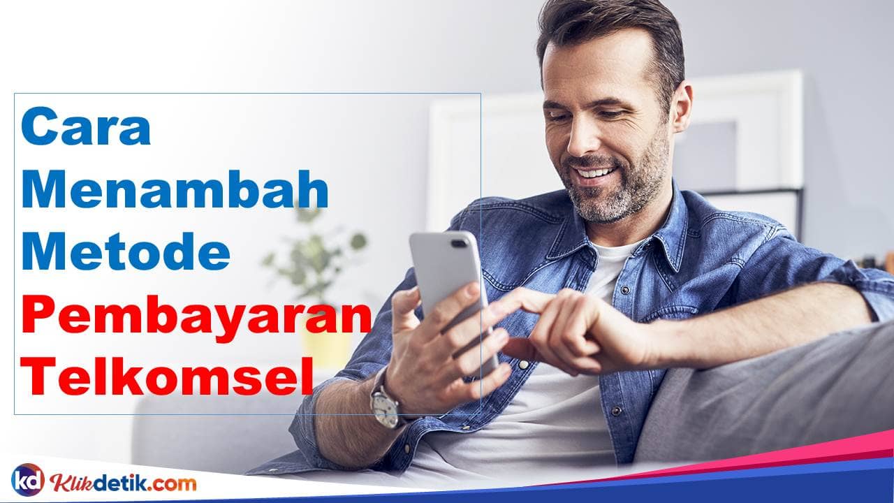 Cara Menambah Metode Pembayaran Telkomsel