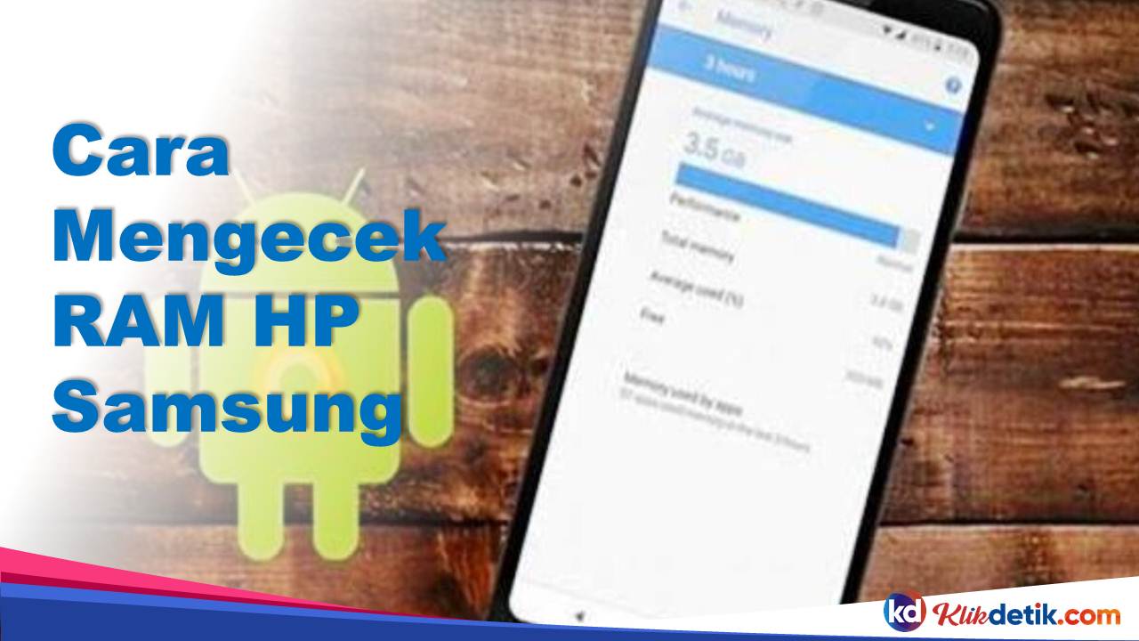 Cara Mengecek RAM HP Sambung