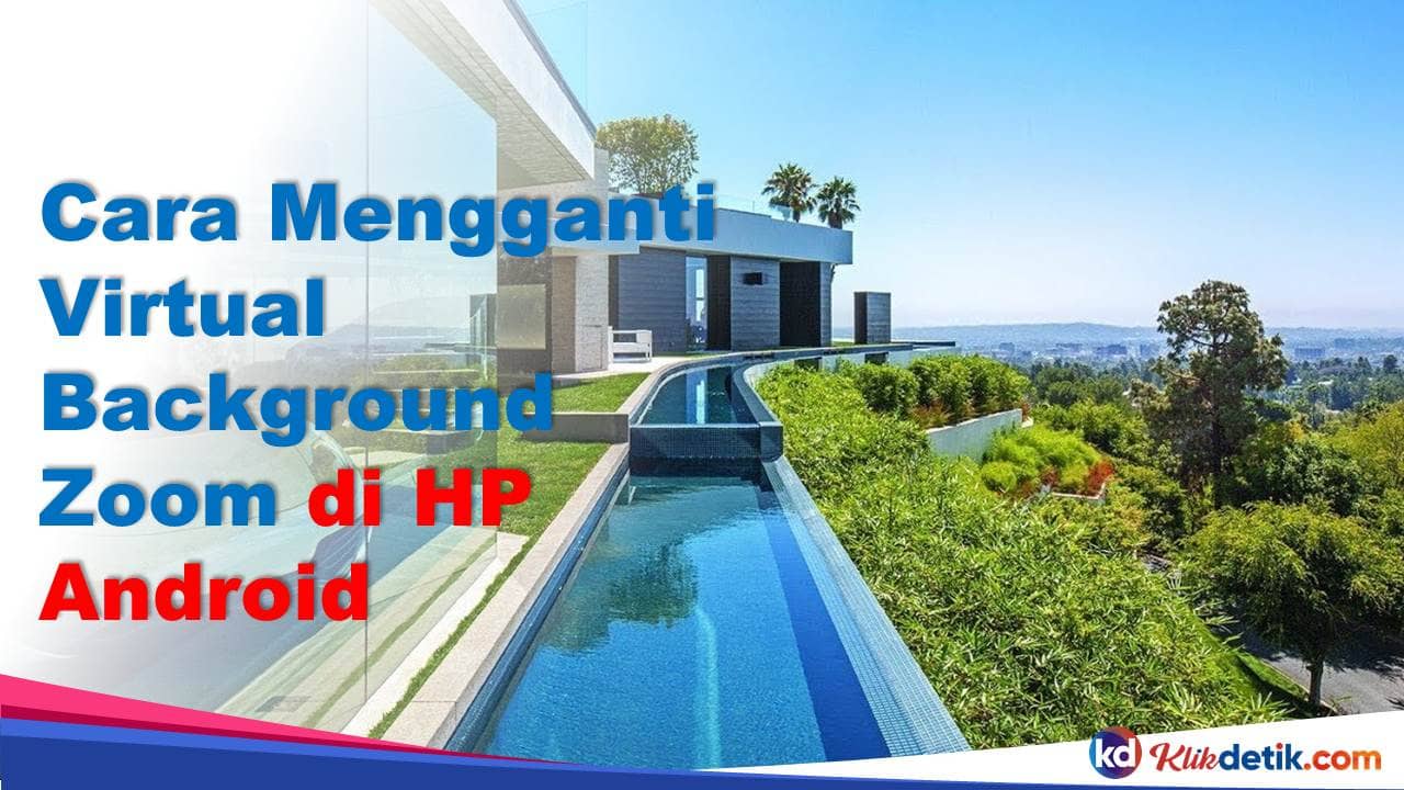 Cara Mengganti Virtual Background Zoom di HP Android