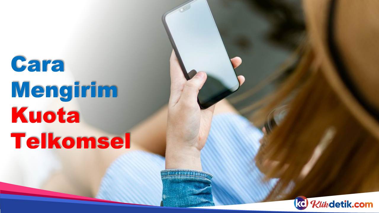 Cara Mengirim Kuota Telkomsel