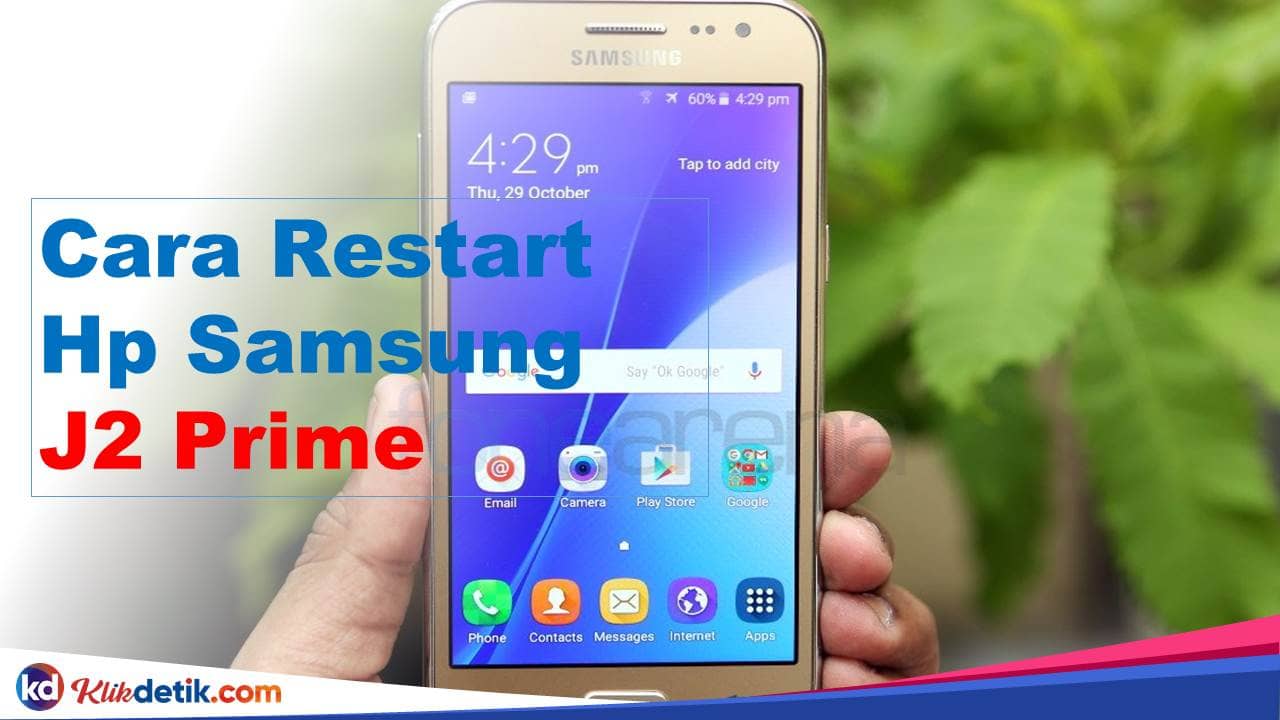 Cara Restart Hp Samsung J2 Prime