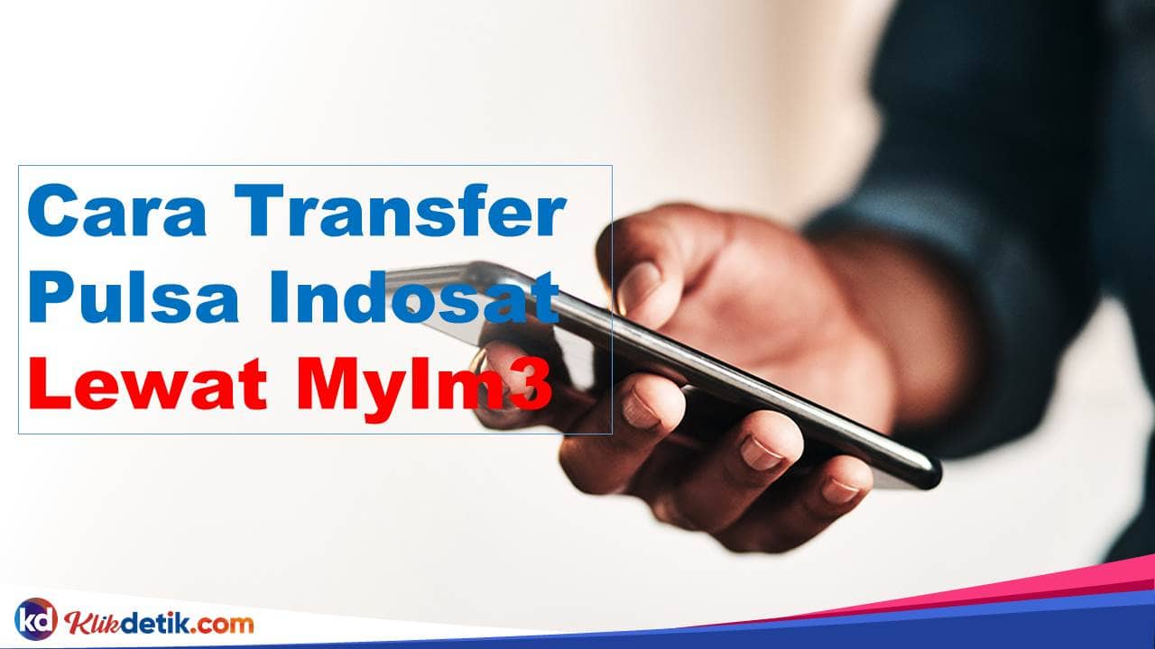 Cara Transfer Pulsa Indosat Lewat MyIm3