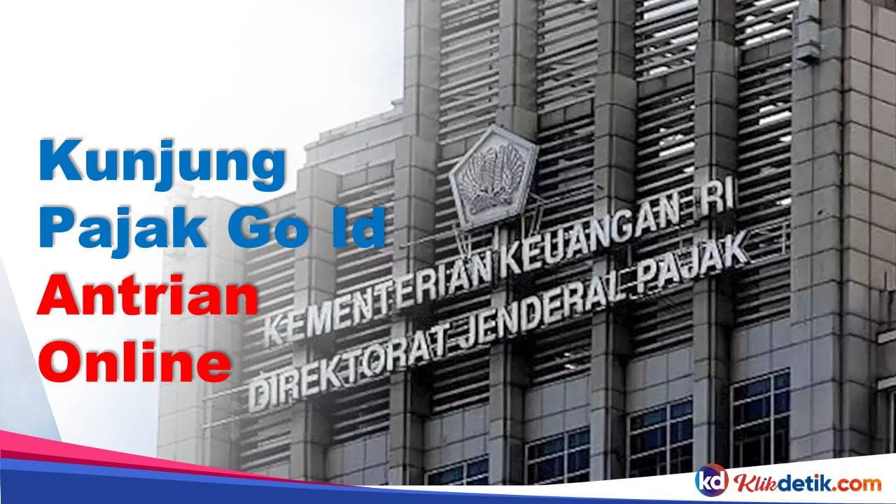 Kunjung Pajak Go Id Antrian Online