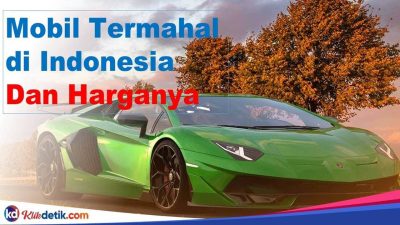 Mobil Termahal di Indonesia dan Harganya