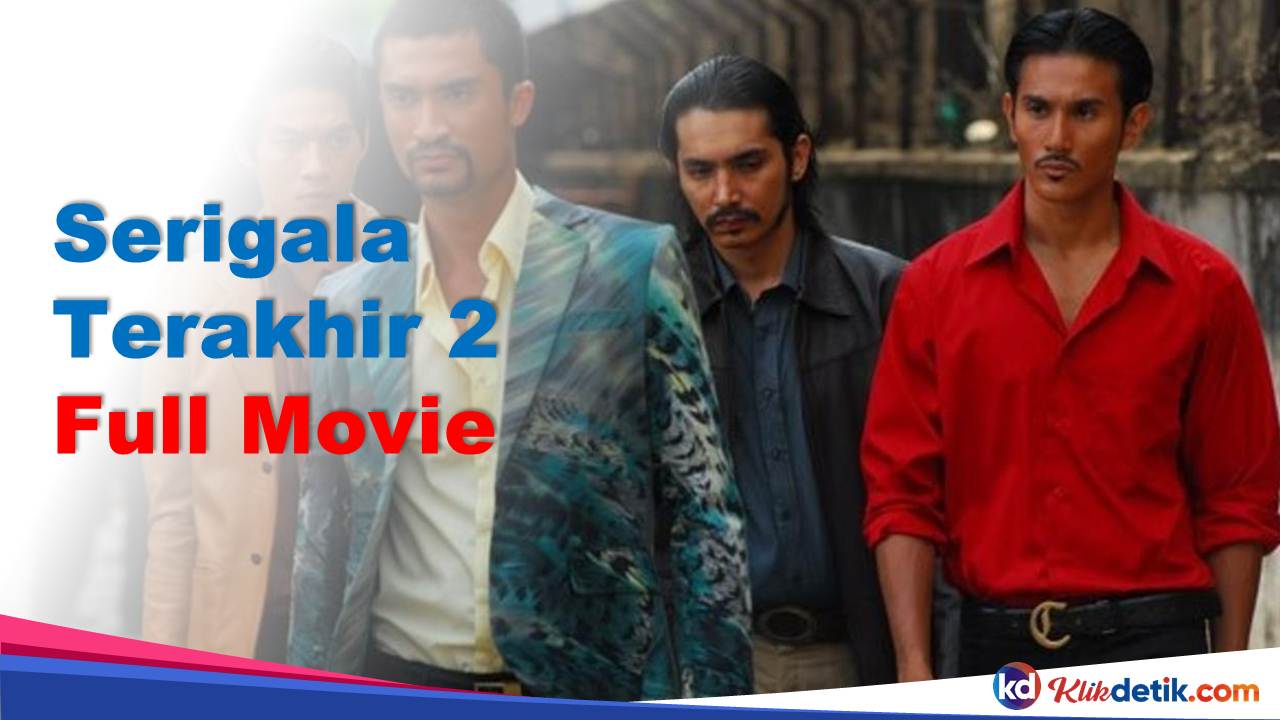 Serigala Terakhir 2 Full Movie