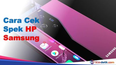 Cara Cek Spek HP Samsung