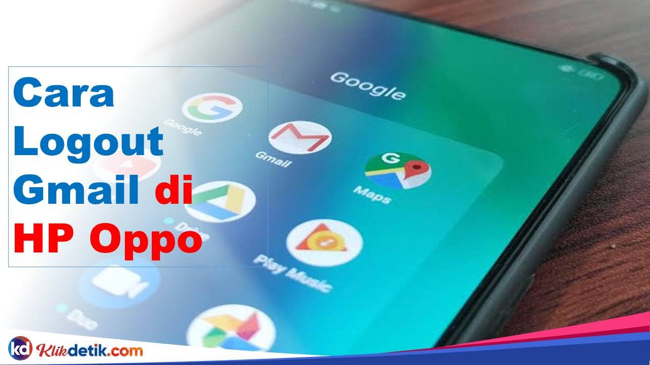 Cara Logout Gmail di HP Oppo