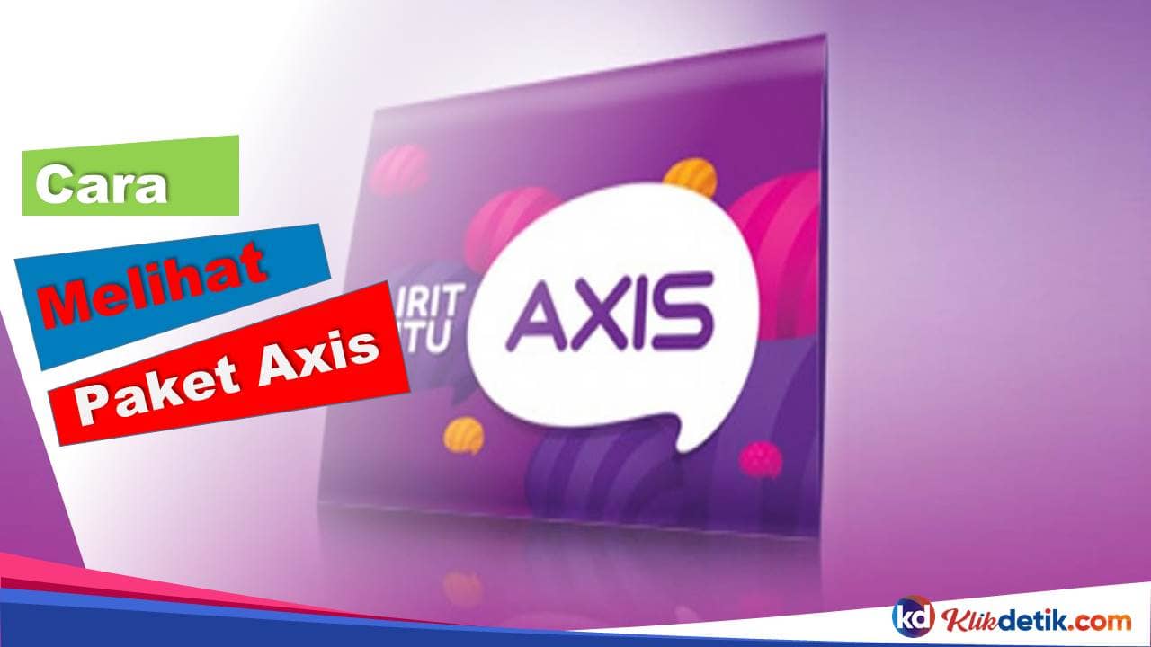 Cara Melihat Paket Axis