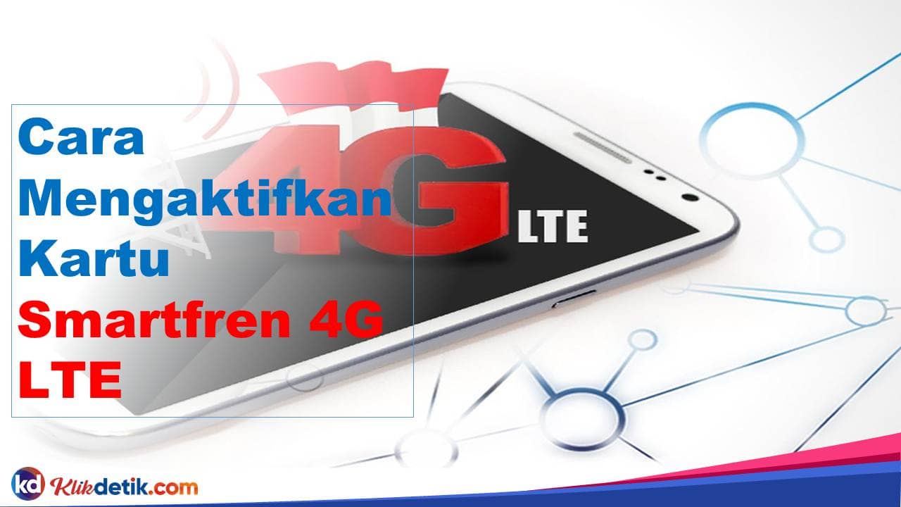 Cara Mengaktifkan Kartu Smartfren 4G LTE