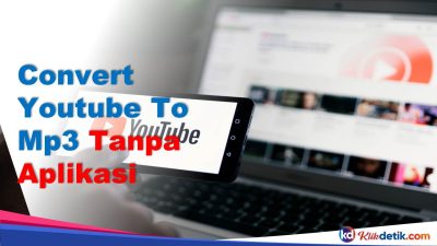 Convert Youtube To Mp3 Tanpa Aplikasi