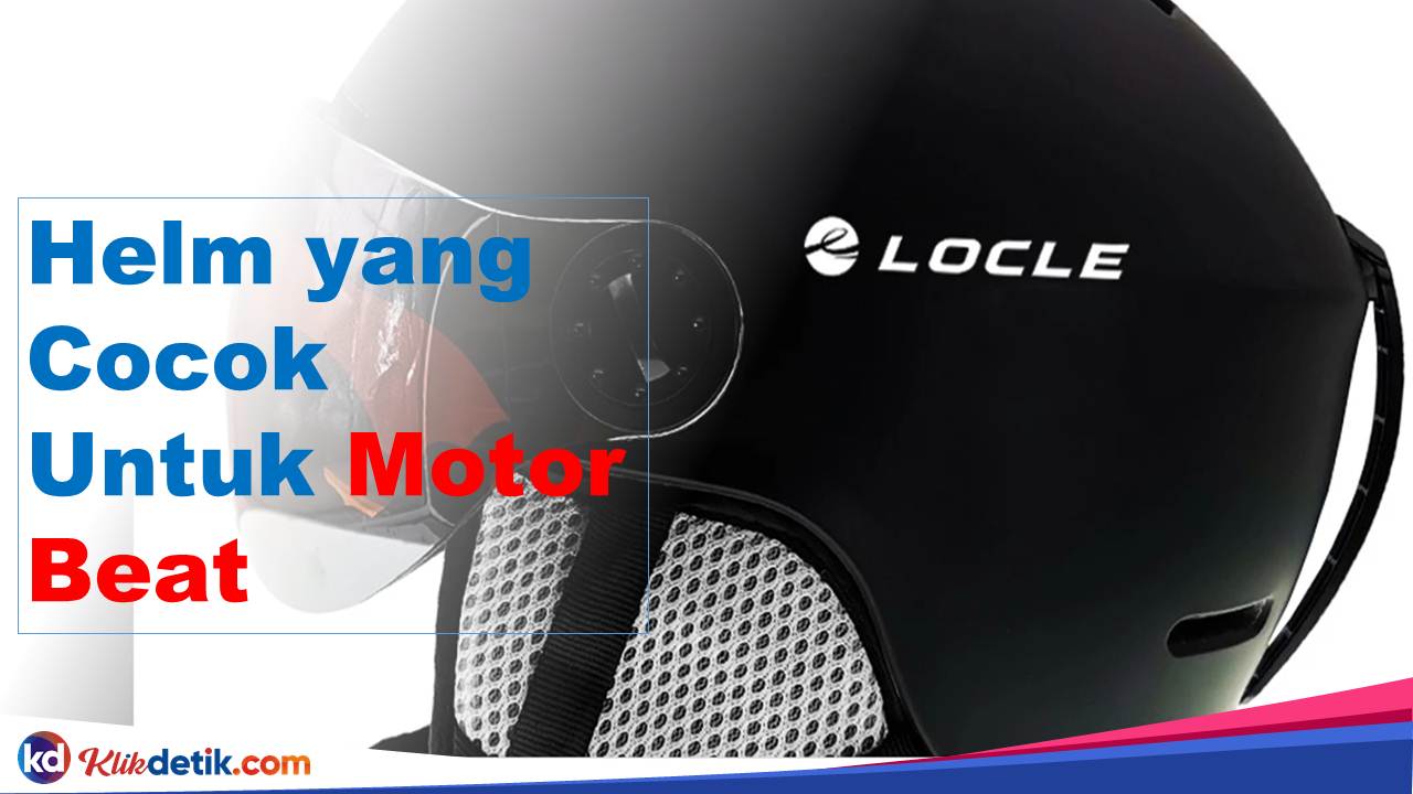 Helm yang Cocok Untuk Motor Beat