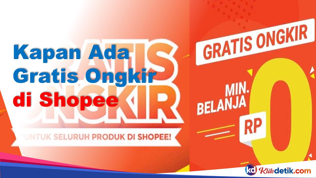 Kapan Ada Gratis Ongkir di Shopee