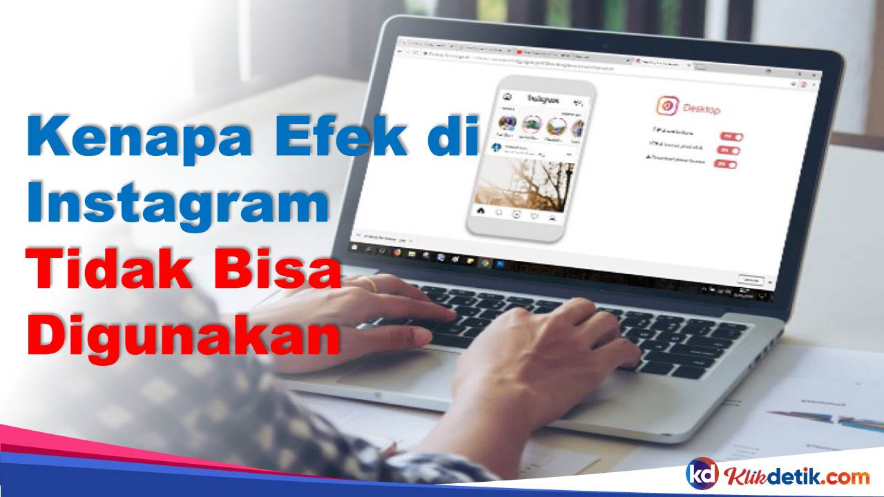 Kenapa Efek di Instagram Tidak Bisa Digunakan