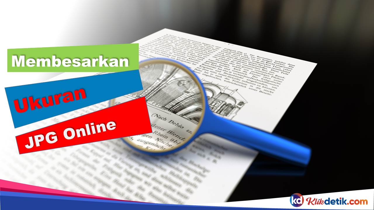 Membesarkan Ukuran JPG Online