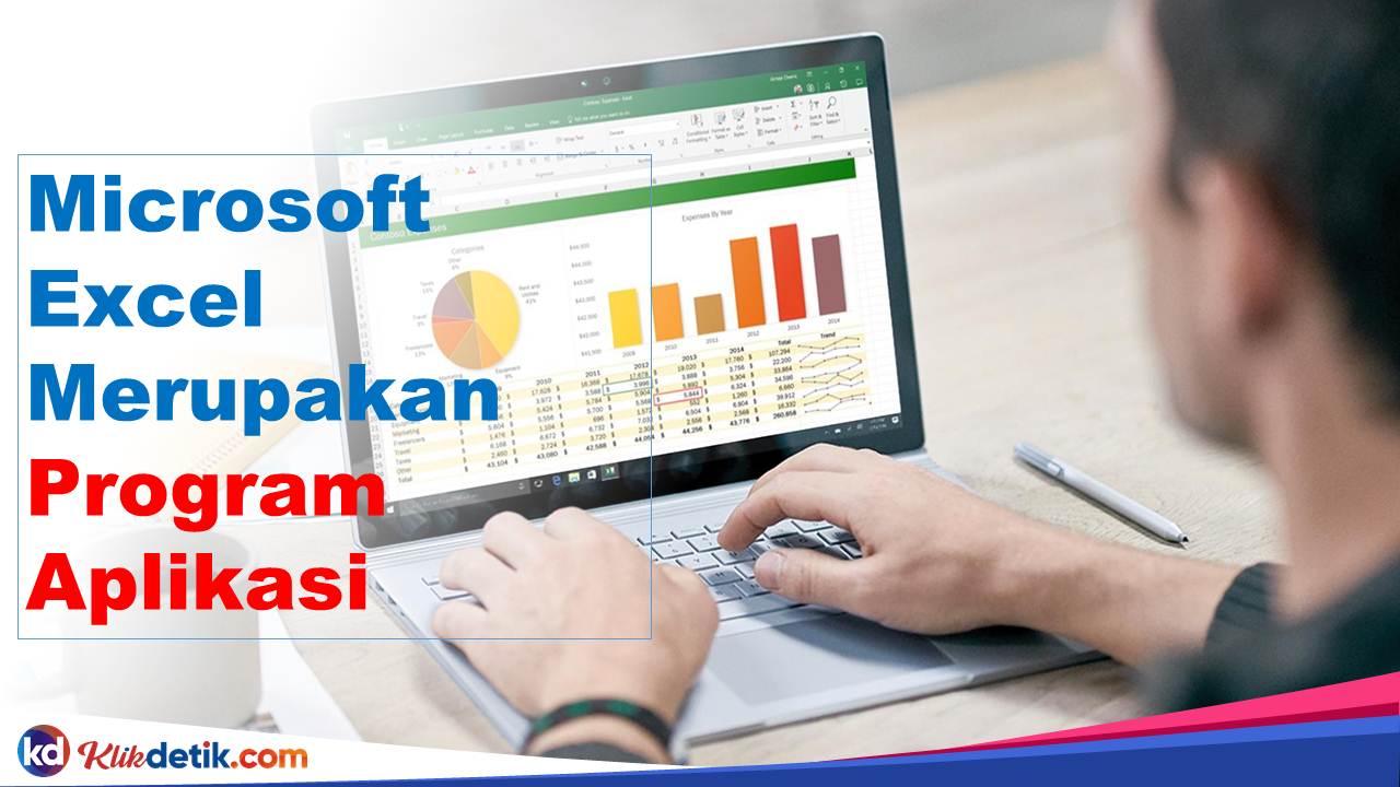 Microsoft Excel Merupakan Program Aplikasi