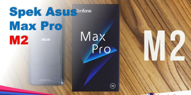 Spek Asus Max Pro M2