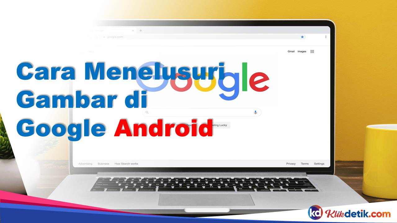 cara menelusuri gambar di Google Android