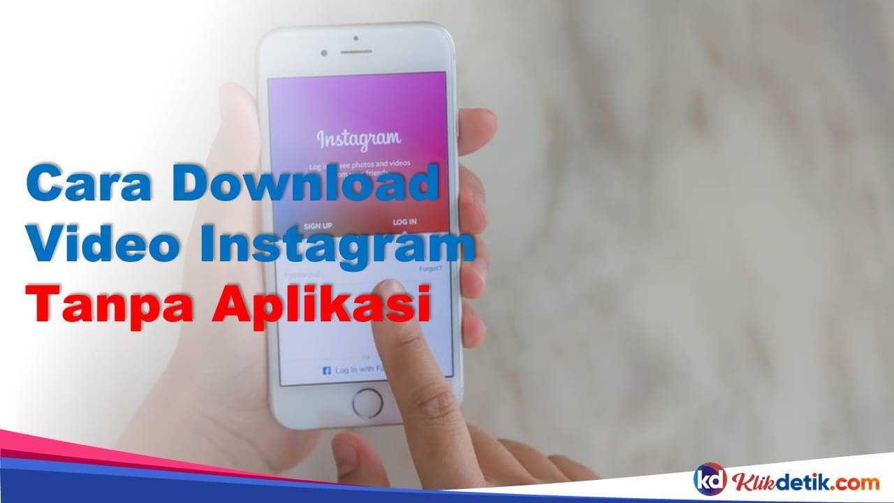 Cara Download Video Instagram Tanpa Aplikasi