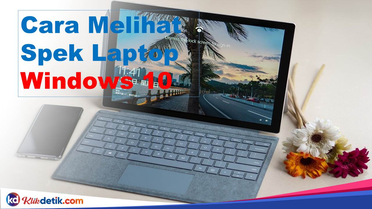 Cara Melihat Spek Laptop di Windows 10