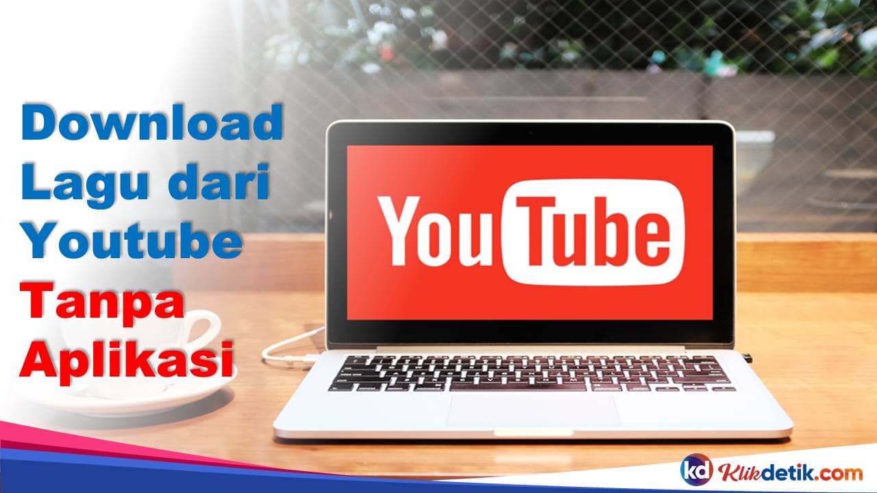 Download Lagu dari Youtube Tanpa Aplikasi