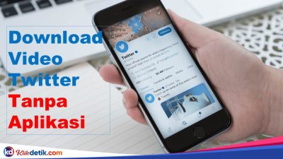 Download Video Twitter Tanpa Aplikasi