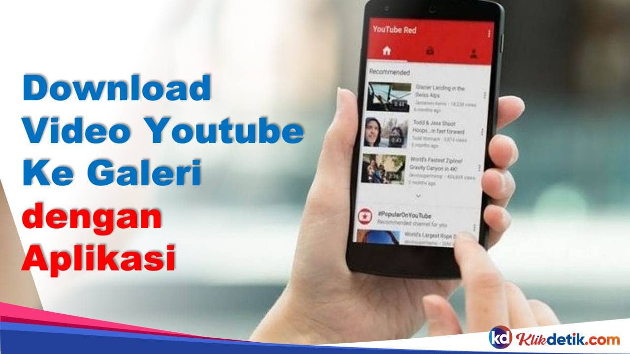 Download Video Youtube Ke Galeri dengan Aplikasi