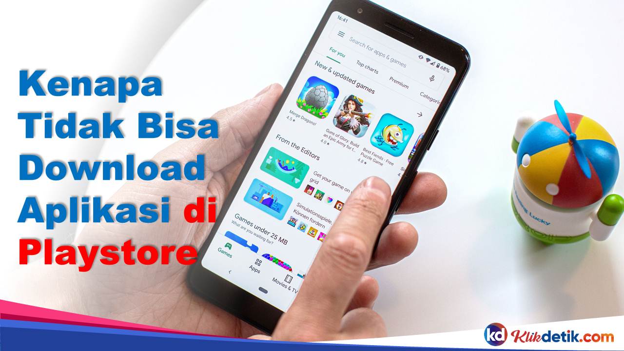 Kenapa Tidak Bisa Download Aplikasi Di Playstore