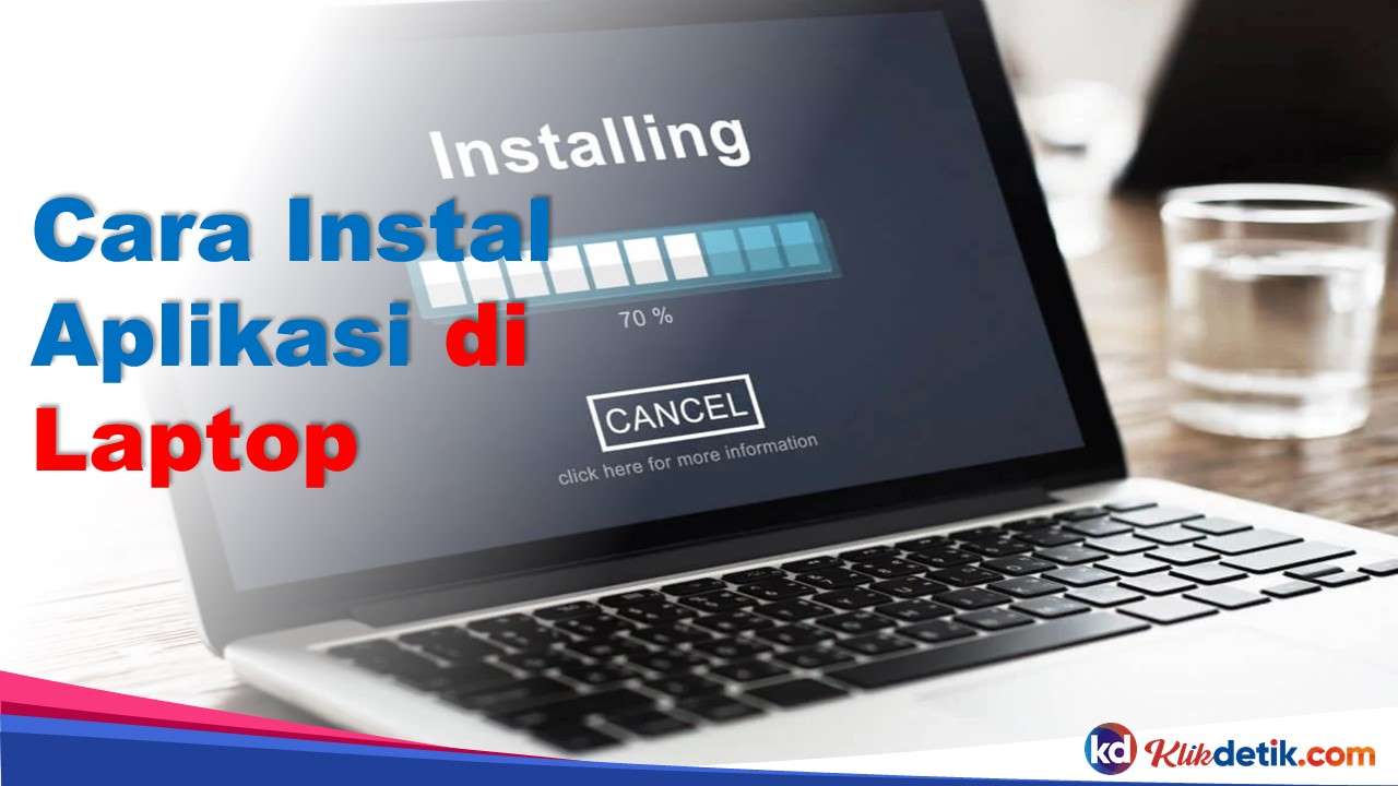 Cara Instal Aplikasi di Laptop