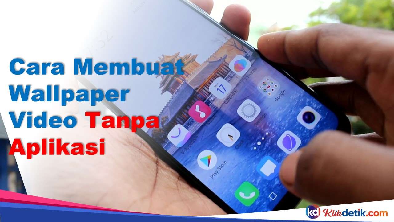 Cara Membuat Wallpaper Video Tanpa Aplikasi