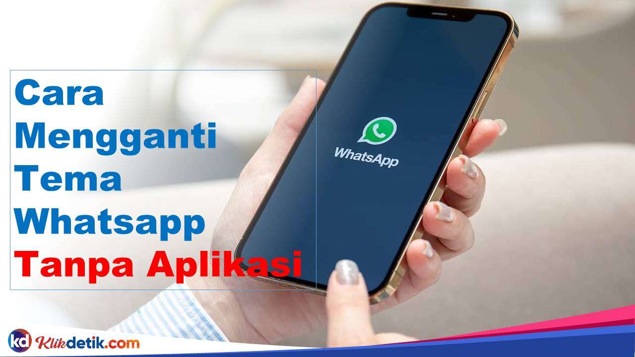 Cara Mengganti Tema Whatsapp Tanpa Aplikasi