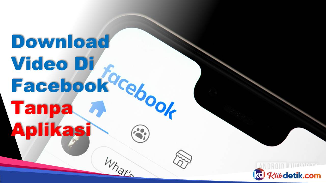 Download Video di Facebook Tanpa Aplikasi