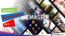 Aplikasi Kinemaster Pro dan Cara Menggunakannya