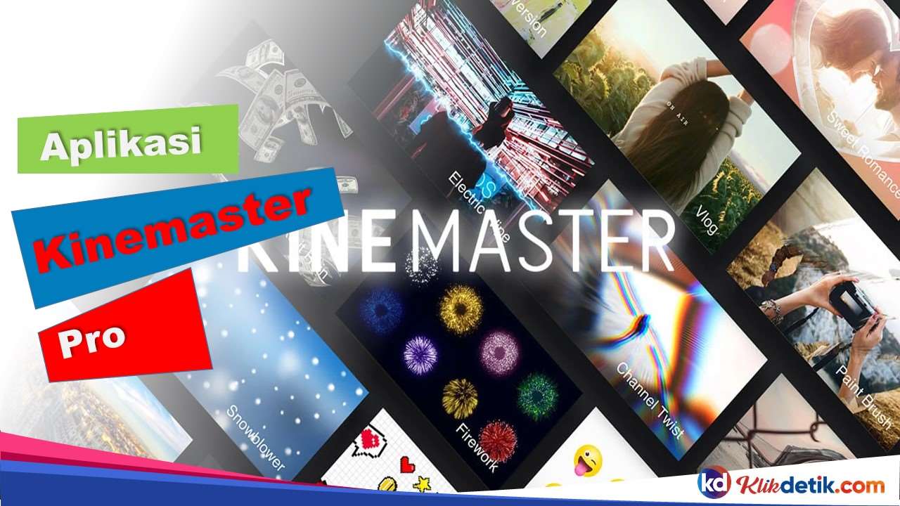 Aplikasi Kinemaster Pro